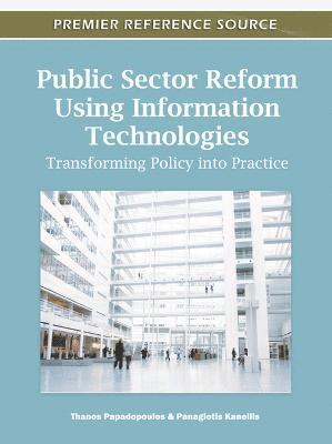 Public Sector Reform Using Information Technologies 1