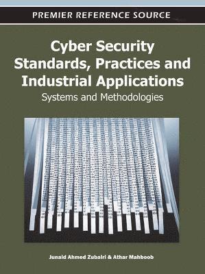 bokomslag Cyber Security Standards, Practices and Industrial Applications