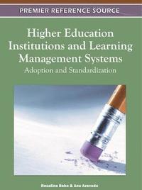 bokomslag Higher Education Institutions and Learning Management Systems: Adoption and Standardization