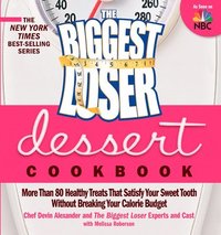 bokomslag The Biggest Loser Dessert Cookbook