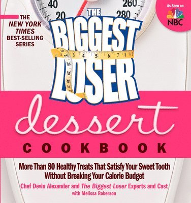 The Biggest Loser Dessert Cookbook 1