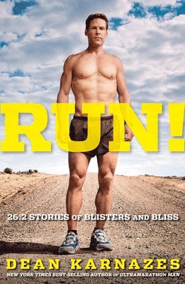 bokomslag Run! 26.2 Stories of Blisters and Bliss