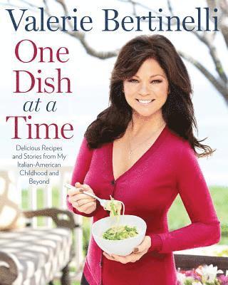 Bertinelli, V: One Dish at a Time
