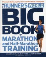 Amby Burfoot, Bart Yasso, Pamela Nisevich Bede, Jennifer Van Allen, Editors of Runner's World Maga, Jennifer Van Allen - Runner's World Big Book of Marathon and Half-Marathon Training, Häftad