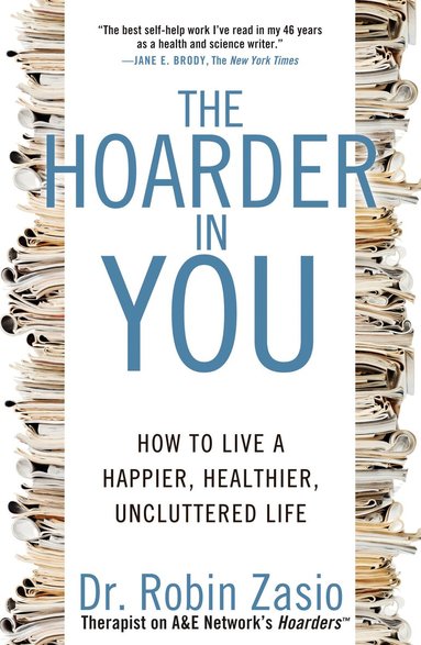 Robin Zasio - Hoarder in You, Häftad