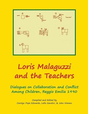 Loris Malaguzzi and the Teachers 1