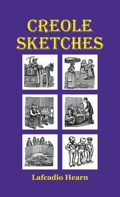 bokomslag Creole Sketches