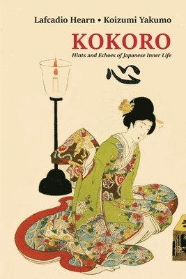 Lafcadio Hearn, Koizumi Yakumo - Kokoro, Häftad