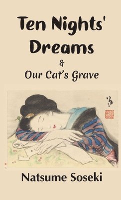 Ten Nights' Dreams and Our Cat's Grave 1