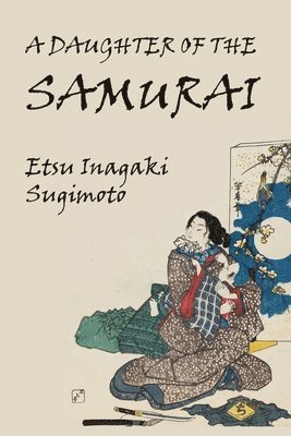 A Daughter of the Samurai 1