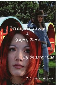 bokomslag Wrangler Jayne & Gypsy Rose