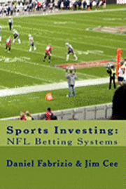 bokomslag Sports Investing: NFL Betting Systems