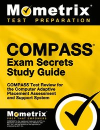 bokomslag Compass Exam Secrets Study Guide: Compass Test Review for the Computer Adaptive Placement Assessment and Support System