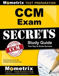 bokomslag CCM Exam Secrets Study Guide: CCM Test Review for the Certified Case Manager Exam