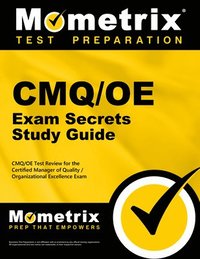 bokomslag Cmq/OE Exam Secrets Study Guide: Cmq/OE Test Review for the Certified Manager of Quality/Organizational Excellence Exam