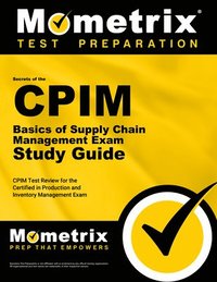 bokomslag CPIM Basics of Supply Chain Management Exam Secrets Study Guide: CPIM Test Review for the Certified in Production and Inventory Management Exam