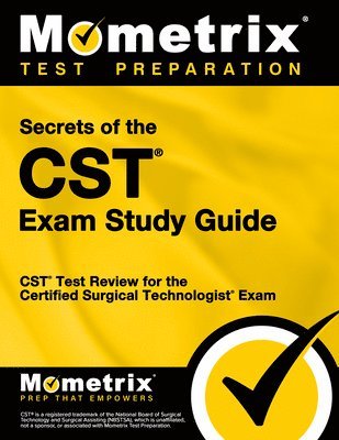 bokomslag Secrets of the CST Exam Study Guide: CST Test Review for the Certified Surgical Technologist Exam