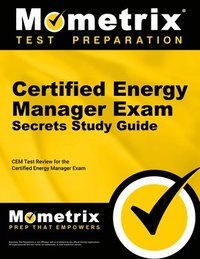 bokomslag Certified Energy Manager Exam Secrets Study Guide: Cem Test Review for the Certified Energy Manager Exam
