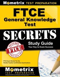 bokomslag FTCE General Knowledge Test Secrets Study Guide: FTCE Exam Review for the Florida Teacher Certification Examinations
