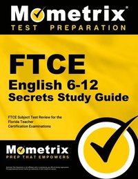 bokomslag FTCE English 6-12 Secrets Study Guide: FTCE Test Review for the Florida Teacher Certification Examinations