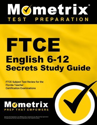 bokomslag FTCE English 6-12 Secrets Study Guide: FTCE Test Review for the Florida Teacher Certification Examinations