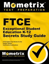 bokomslag FTCE Exceptional Student Education K-12 Secrets Study Guide: FTCE Test Review for the Florida Teacher Certification Examinations