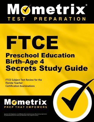 bokomslag FTCE Preschool Education Birth-Age 4 Secrets Study Guide: FTCE Test Review for the Florida Teacher Certification Examinations