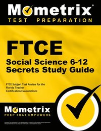 bokomslag FTCE Social Science 6-12 Secrets Study Guide: FTCE Test Review for the Florida Teacher Certification Examinations