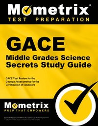 bokomslag Gace Middle Grades Science Secrets Study Guide: Gace Test Review for the Georgia Assessments for the Certification of Educators