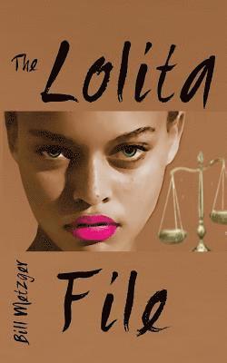 Bill Metzger, Bill, Metzger - Lolita File, Häftad