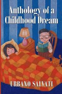 bokomslag Anthology of a Childhood Dream