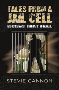 bokomslag Tales from a Jail Cell