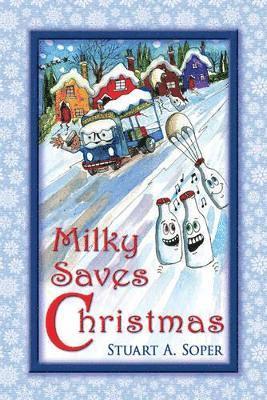 bokomslag Milky Saves Christmas