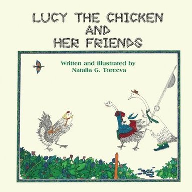 bokomslag Lucy the Chicken and Her Friends