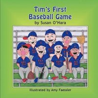 bokomslag Tim's First Baseball Game