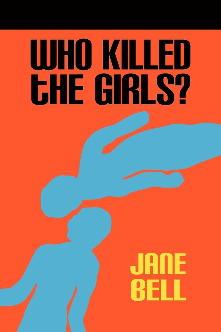 Who Killed the Girls? 1