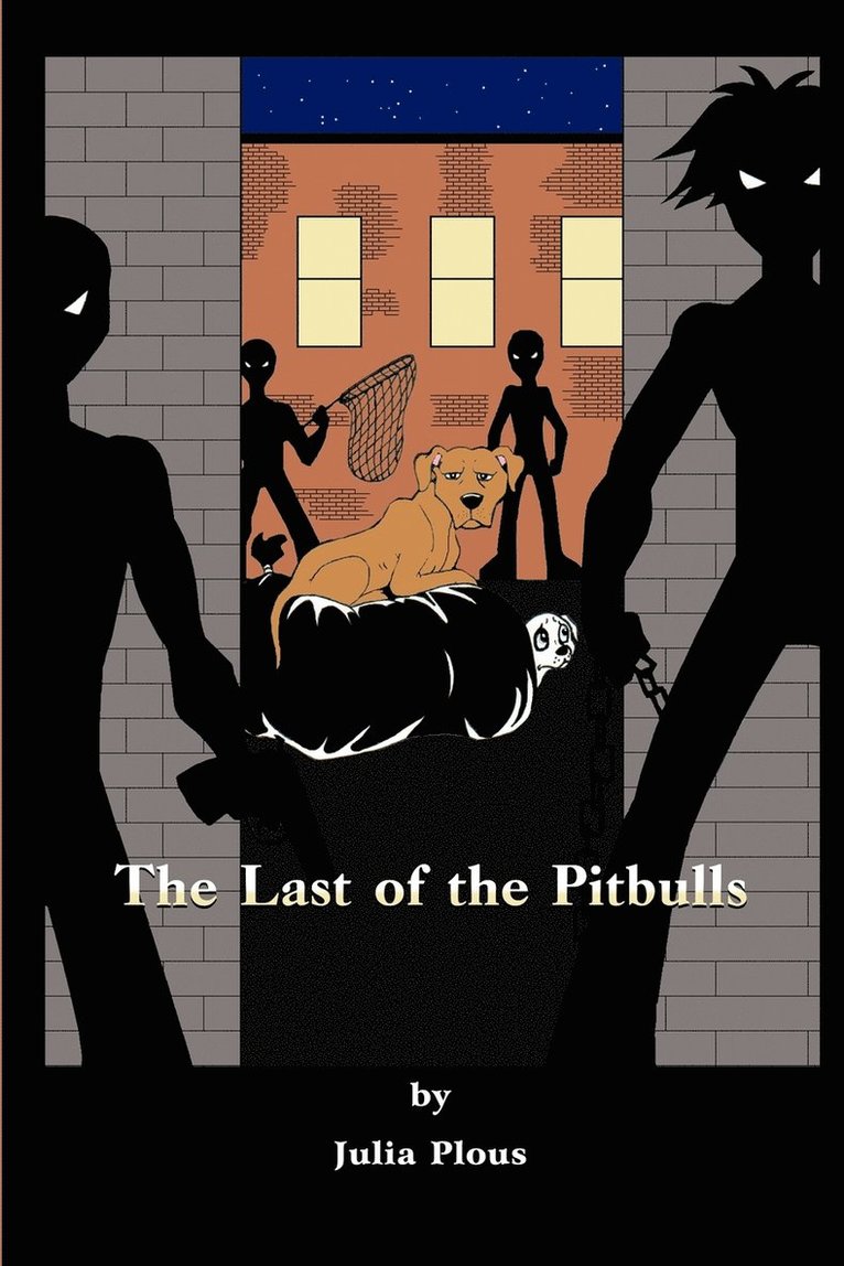 The Last of the Pitbulls 1