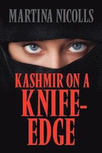 bokomslag Kashmir on a Knife-Edge