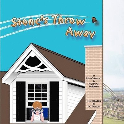 Stone's Throw Away 1