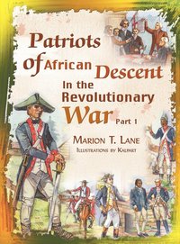 bokomslag Patriots of African Descent in the Revolutionary War