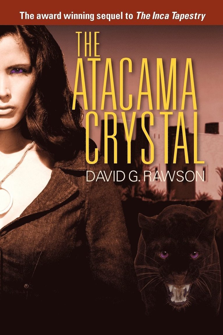 David G Rawson, David G. Rawson - Atacama Crystal, Häftad