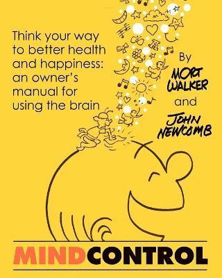 John Newcomb, Mort Walker - Mind Control, Häftad
