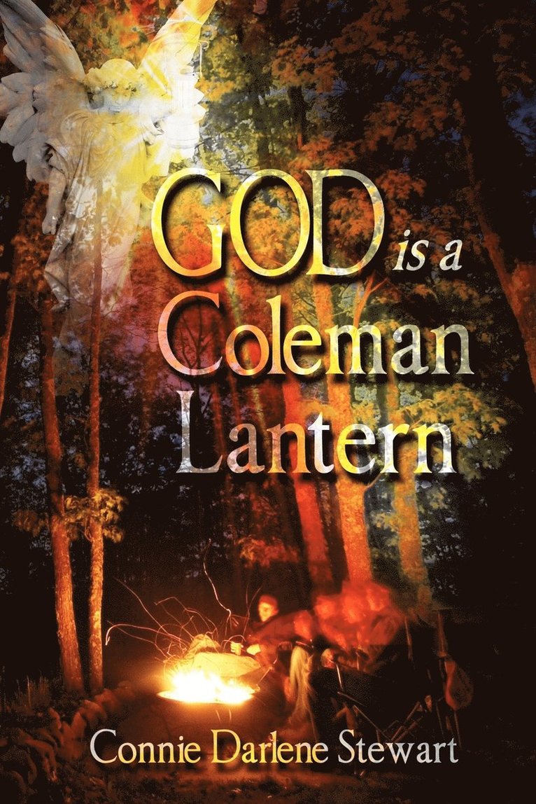 God Is a Coleman Lantern 1