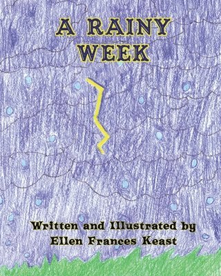 Ellen Frances Keast - Rainy Week, Häftad