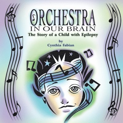 Cynthia Fabian - Orchestra in Our Brain, Häftad