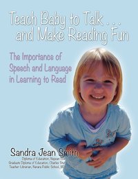 bokomslag Teach Baby to Talk ... and Make Reading Fun