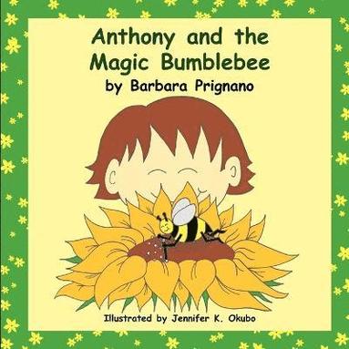 bokomslag Anthony and the Magic Bumblebee