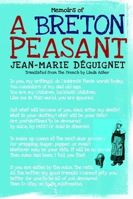 Jean-Marie Deguignet - Memoirs of a Breton Peasant, Häftad