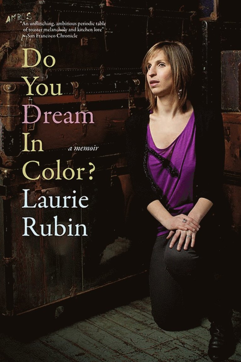 Laurie Rubin - Do You Dream In Color, Häftad