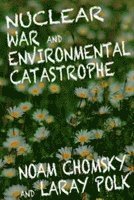 Nuclear War and Enviromental Catastrophe 1